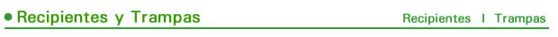 recipientes y trampas